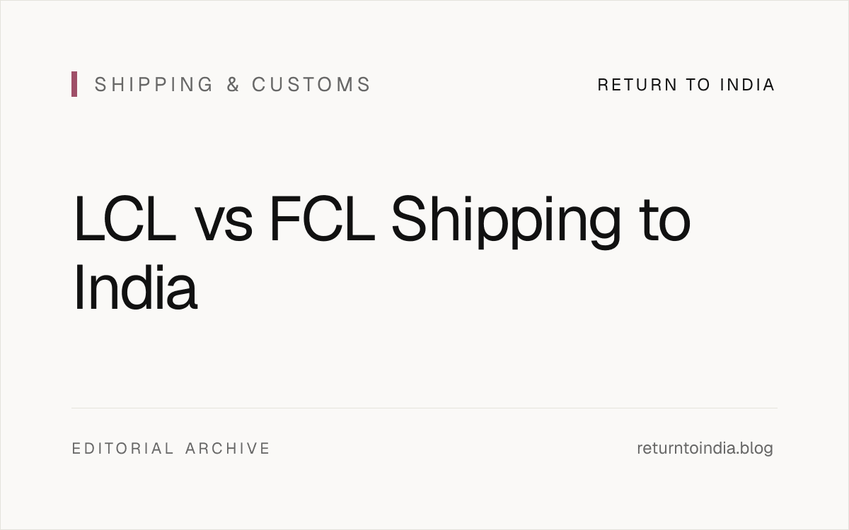 Flat container decision map comparing LCL and FCL shipment lanes for moving household goods to India.