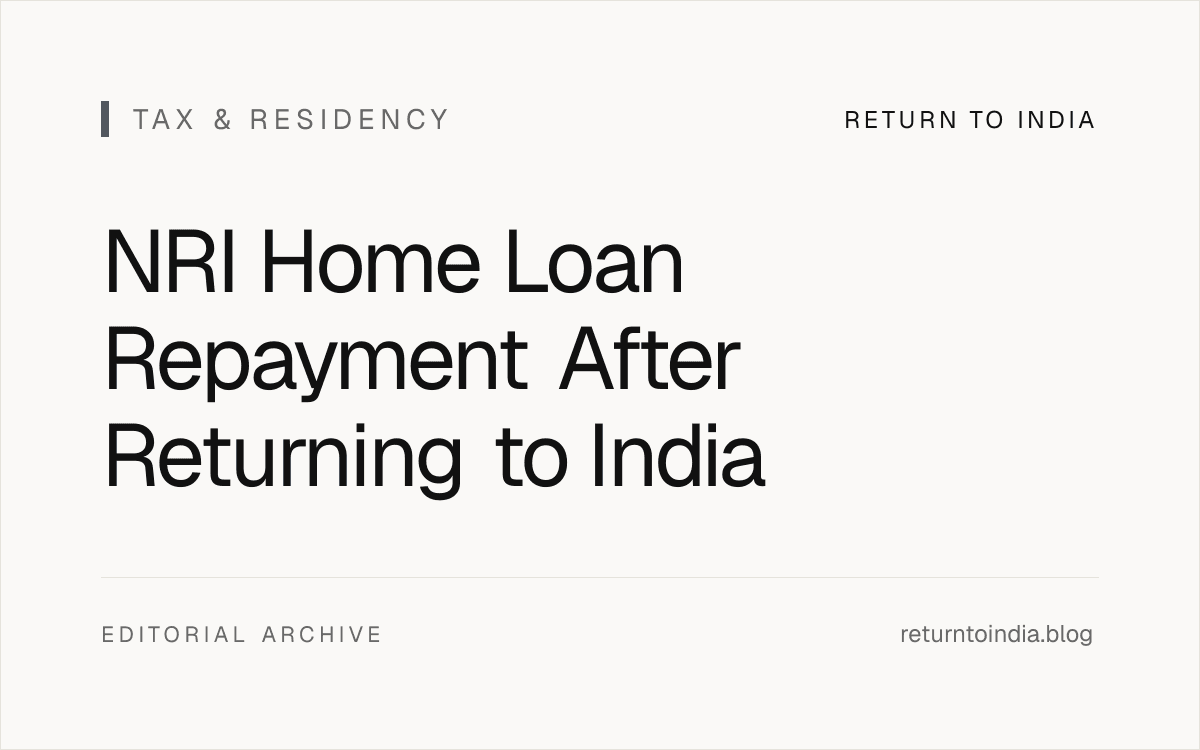 Flat illustration of NRI home loan repayment in India: rupee vs dollar EMI, NRE / NRO / FCY account, redesignation to resident, Section 24(b) + 80C deduction, partial pre-payment, RBI compounding rules, DTAA on mortgage interest.
