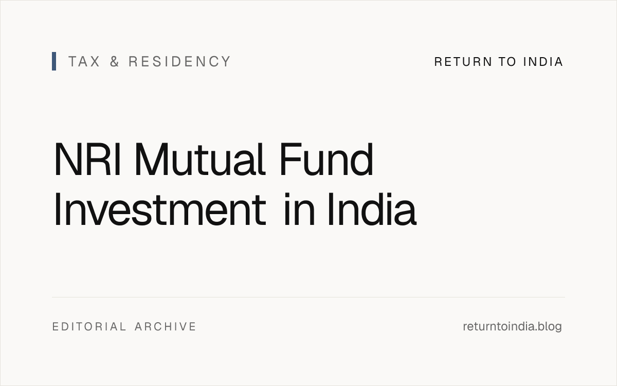 Flat illustration of NRI mutual fund investment in India: FEMA 1999 NRI route, PIS vs non-PIS, KYC + FATCA, NRE/NRO bank mapping, capital-gains tax, Form 67 DTAA relief, Form 15CA/15CB repatriation.