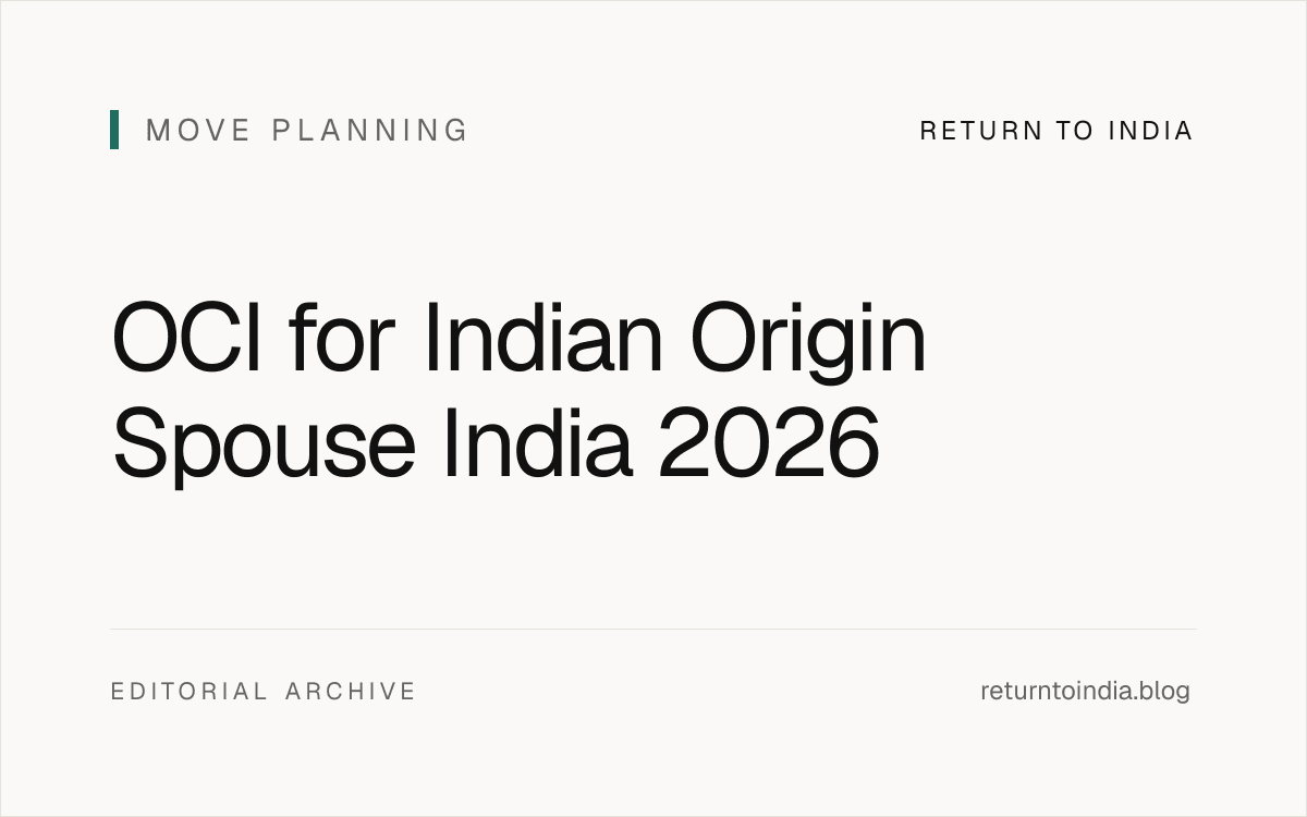 Flat illustration of OCI for Indian Origin Spouse India 2026: 7-year continuous marriage rule, process, fee, eligibility, and the direct OCI pathway for foreign spouses of OCI cardholders (distinct from 2-year X-visa pathway for foreign spouses of Indian citizens). Includes Section 7A Citizenship Act 1955 + MEA OCI Cardholder rules 2026, 7-year marriage rule distinct from 2-year rule, no X-visa required, document checklist (marriage certificate with apostille + English translation + OCI spouse's OCI card + 7-year proof), Indian Missions portal + VFS Global + in-person consulate visit, 5 scenarios, OCI revocation on divorce / remarriage / OCI spouse's OCI cancellation, tax status flip ROR from day 1, worst-case scenarios.