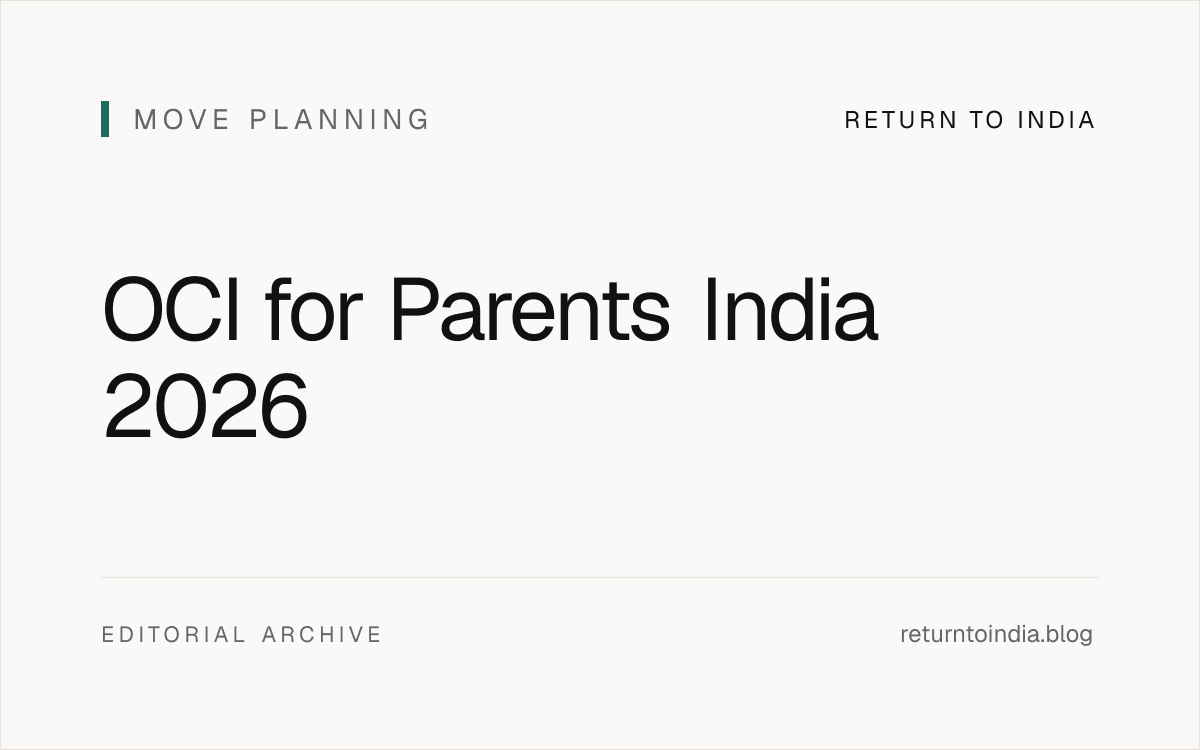 Flat illustration of OCI for Parents India 2026: long-term visa process, fees, eligibility, and the path for non-OCI parents of NRI / OCI children. Includes MHA 2021 notification, 2026 simplified rules, 5-year multi-entry visa, document checklist, medical insurance, OCI registration after 2 years, tax status NRI to ROR flip, health insurance + medical visa + emergency treatment, worst-case scenarios.