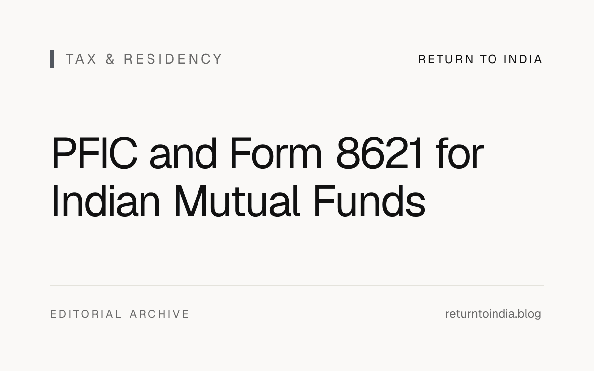 Flat compliance map showing Indian mutual funds, SIPs, PFIC review, IRS Form 8621, FBAR, Form 8938, FATCA KYC, India ITR, and exit choices for US persons in India.