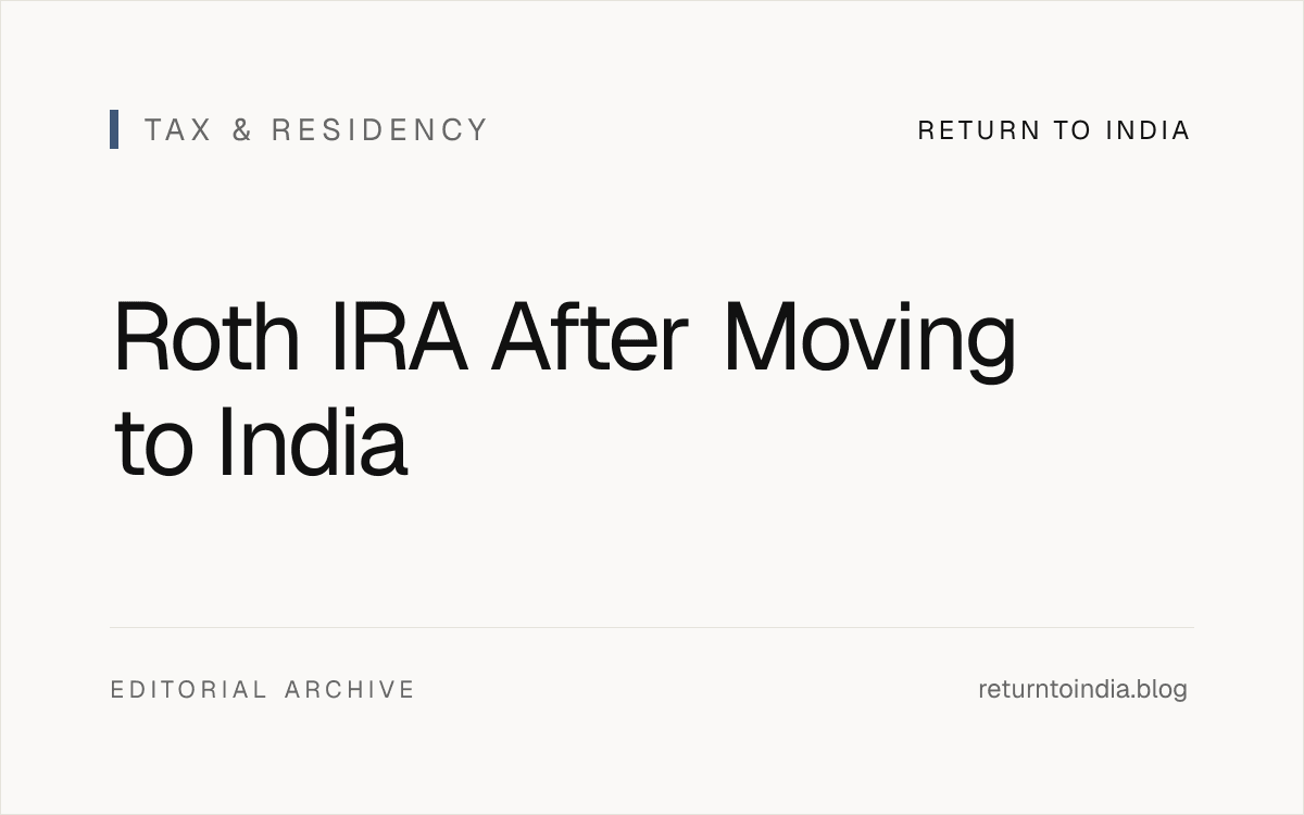 Flat Roth IRA cross-border worksheet for a returning NRI comparing qualified withdrawals, RNOR timing, and India reporting.