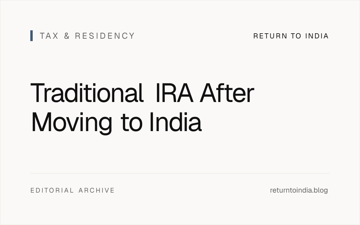 Flat decision board for a traditional IRA after moving to India showing rollover, RMD, withholding, treaty, Schedule FA, Form 40, Form 67, and beneficiary lanes.