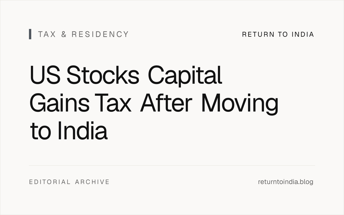 Flat US stock sale tax workflow for a returning NRI moving to India.